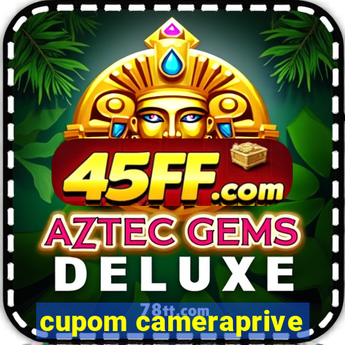 cupom cameraprive
